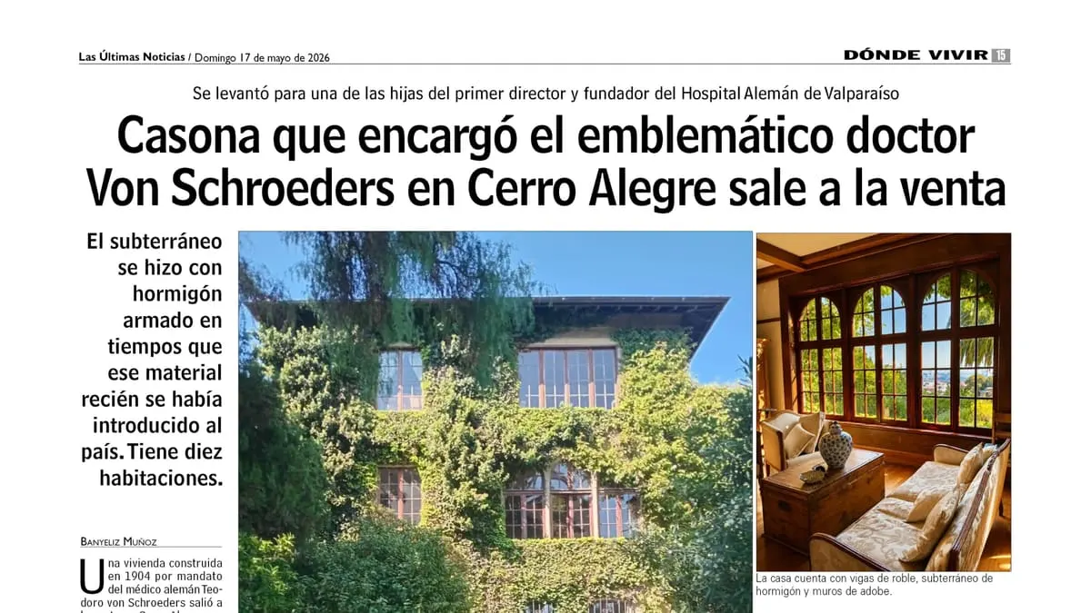 Casona que encargó el emblemático doctor Von Schroeders en Cerro Alegre sale a la venta